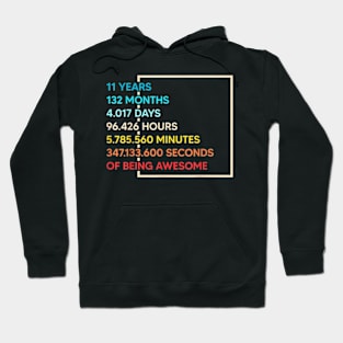 11 Years 132 Months Of Being Awesome 11th Birthday Hoodie